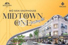 Chính thức mở bán khu shophouse midtown one.