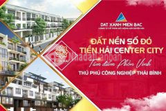 Tiền hải center city thái bình ưu đãi đặc biệt trong ngày ra mắt chính thức 12062021