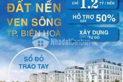 Mở bán kdc mới không gian sống xanh toạ lạc ngay thành phố biên hoà chỉ 360 triệu