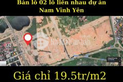 Cực sốc bán lỗ 2 lô liền nhau nam vĩnh yên giá chỉ 19,5trm2, dt 85m2