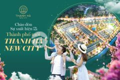 Dự án mới thanh hà new city không gian sống phồn hoa chưa từng có tại thanh hà