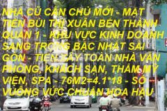 Bán nhà cu cân chu mơi mặt tiền bùi thị xuân bên thanh quân 1 76m2 gia 56 tỷ