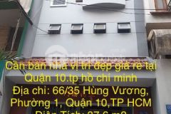 Cần bán căn nhà vị trí đẹp giá rẻ tại quận 10 tphcm