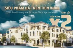 Chỉ từ 1,5 tỷ sở hữu ngay 75m2 đất tại tiến xuân đối diện cổng đhqg, lh 0922.331.000