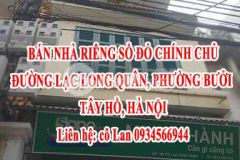 Bán nhà riêng sổ đỏ chính chủ đường lạc long quân, phường bưởi, tây hồ, hà nội