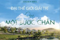 Bán biệt thự legacy hill không gian sống đẳng cấp, đầu tư sinh lời